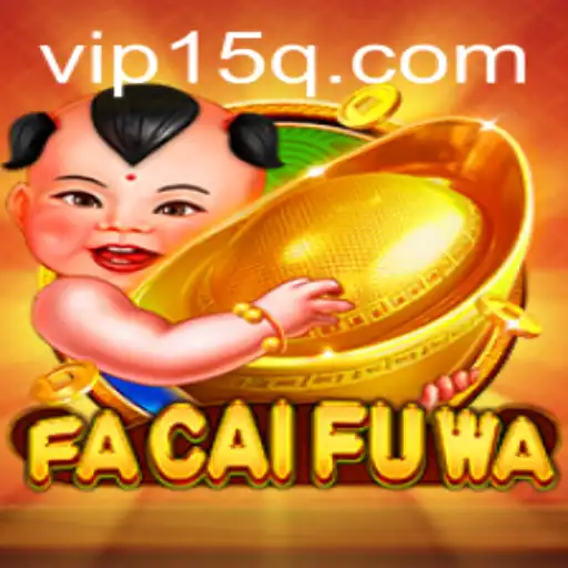 Descubra o Emocionante Universo do Jogo FaCaiFuWa